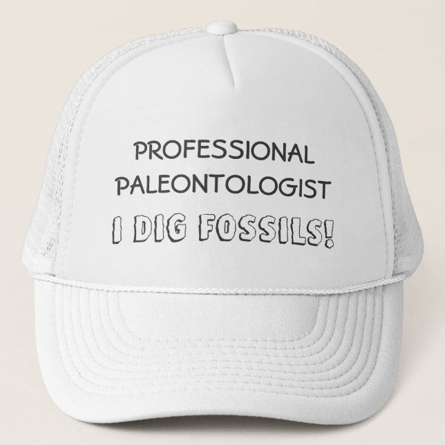 Gorra De Camionero Professional Paleontologist - I Dig Fossils (Anverso)
