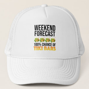 Gorra De Camionero Pronóstico de fin de semana - 100% de probabilidad