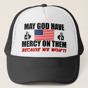 Gorra De Camionero ¡Puede dios tener misericordia en ellos!