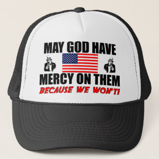 Gorra De Camionero ¡Puede dios tener misericordia en ellos!