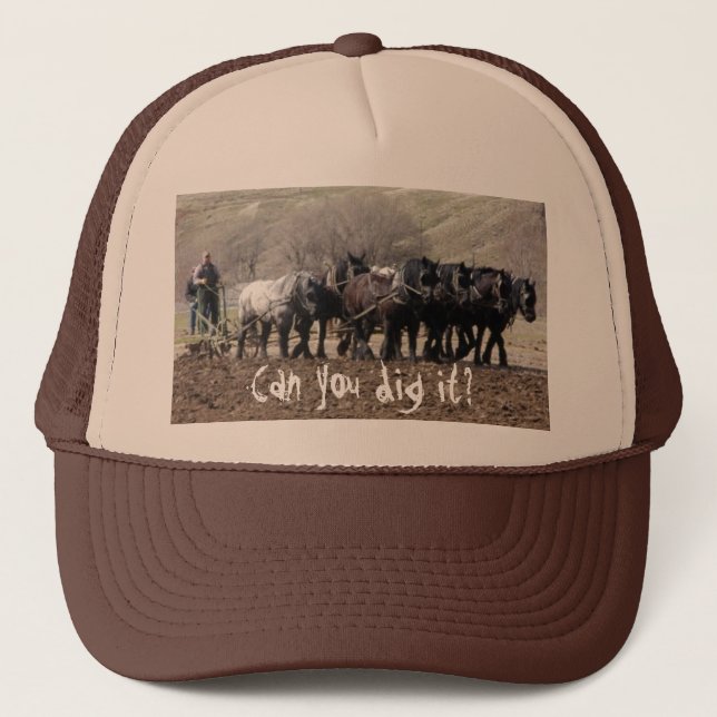 Gorra De Camionero ¿Puede usted cavarlo? (Anverso)