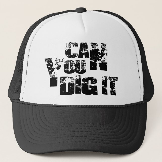 Gorra De Camionero puede usted cavarlo (Anverso)