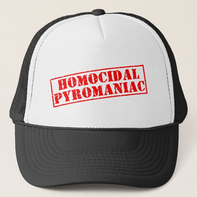 Gorra De Camionero Pyromaniac Homocidal (Anverso)