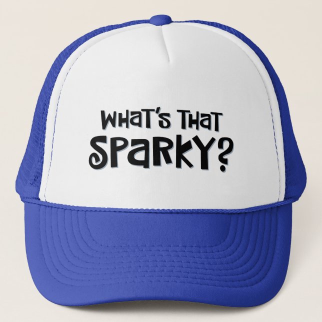 Gorra De Camionero "¿Qué es ese Sparky?" (Anverso)