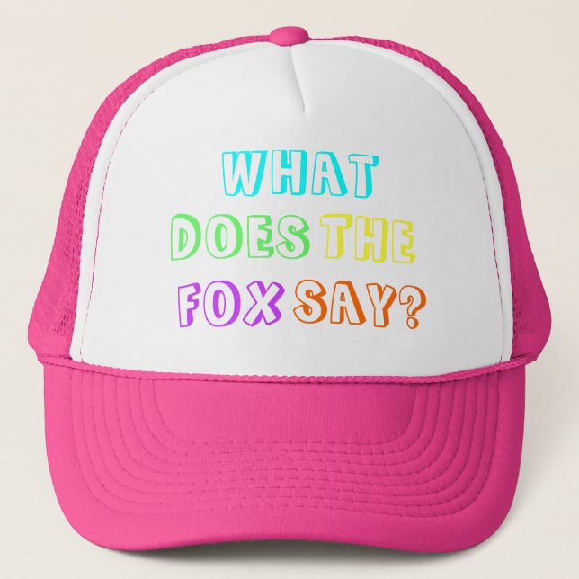 Gorra De Camionero "Qué hace el zorro diga?" Forme el casquillo (Anverso)