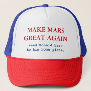 Gorra De Camionero Que Marte sea genial nuevamente contra Donald Trum