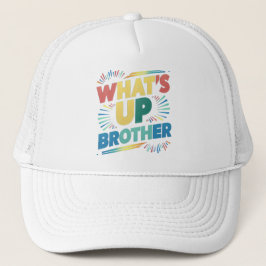 Gorra De Camionero qué pasa hermano gracioso diciendo (D)