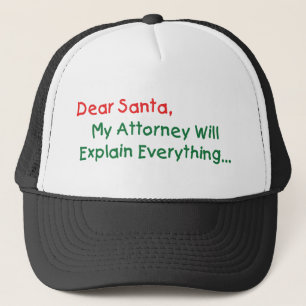 Gorra De Camionero Querido Santa Mi Abogado Explicará - Divertida Nav