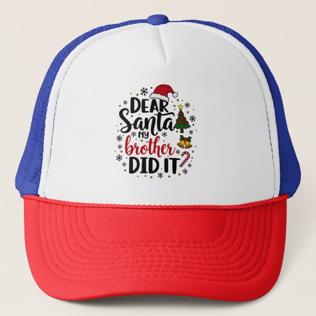 Gorra De Camionero Querido Santa Mi Hermano hizo Navidades traviesos (Anverso)