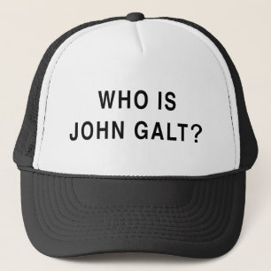 Gorra De Camionero ¿Quién es Juan Galt?