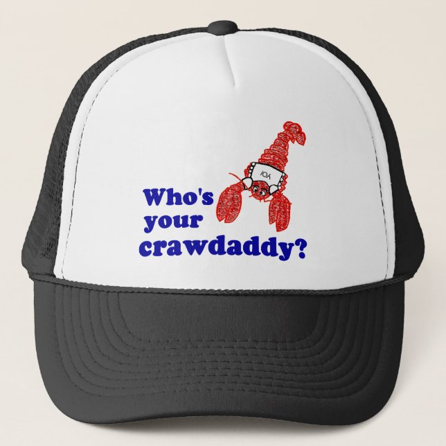 Gorra De Camionero ¿Quién es su Crawdaddy? (Anverso)