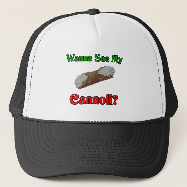 Gorra De Camionero Quiera ver mi Cannoli (Anverso)