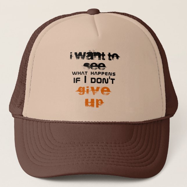 Gorra De Camionero Quiero ver qué pasa si no me rindo (Anverso)