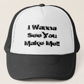 Gorra De Camionero ¡Quiero verle hacerme!!