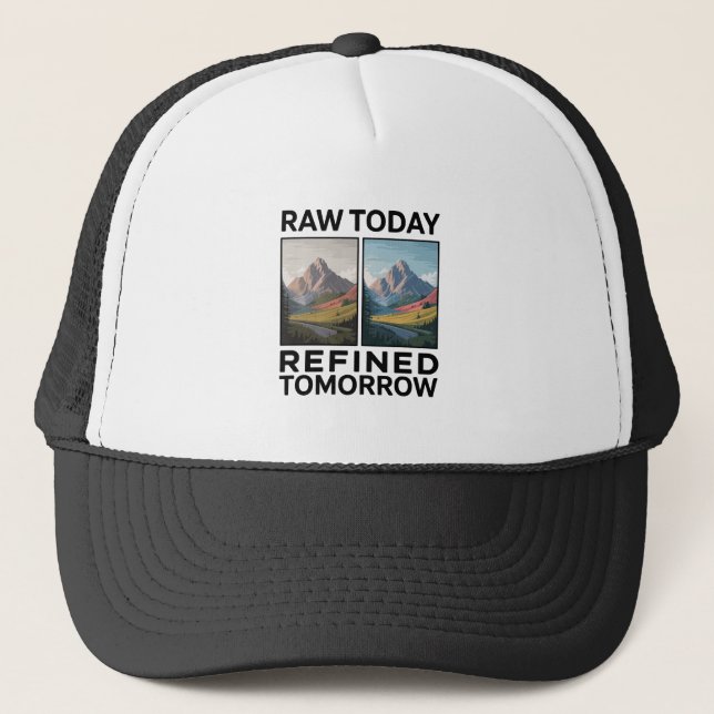 Gorra De Camionero RAW Hoy Refinado Mañana (Anverso)