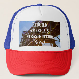 Gorra De Camionero ¡Reconstruyan la infraestructura de Estados Unidos