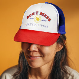 Gorra De Camionero Regalo divertido para mamá filipina - No te metas 