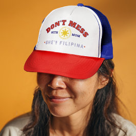 Gorra De Camionero Regalo divertido para mamá filipina - No te metas 