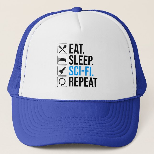Gorra De Camionero Repetición de ciencia ficción de Eat Sleep (Anverso)