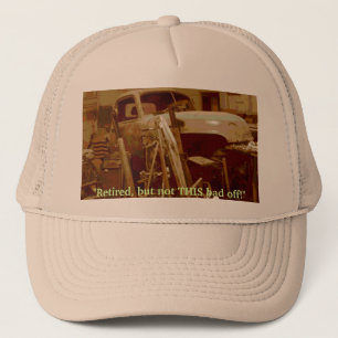 Gorra De Camionero ¡"Retirado, solamente no ESTE malo apagado! "
