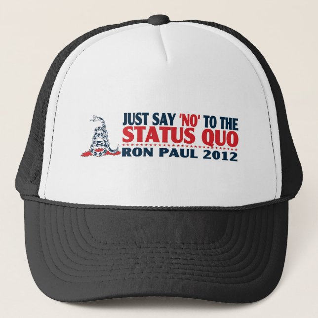 Gorra De Camionero Ron Paul 2012 - Apenas diga NO al status quo (Anverso)