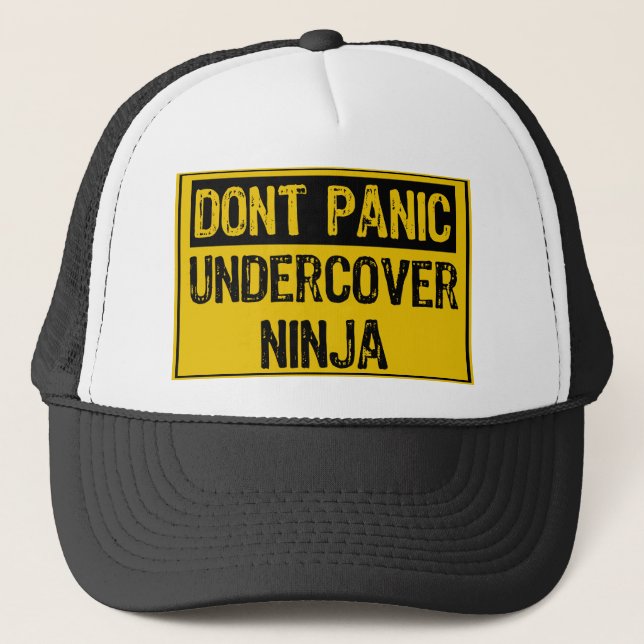 Gorra De Camionero Rótulo de no pánico - Ninja encubierta (Anverso)