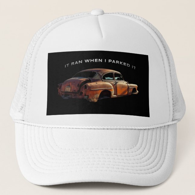 Gorra De Camionero Rusty Old Parking Car Funny diciendo (Anverso)