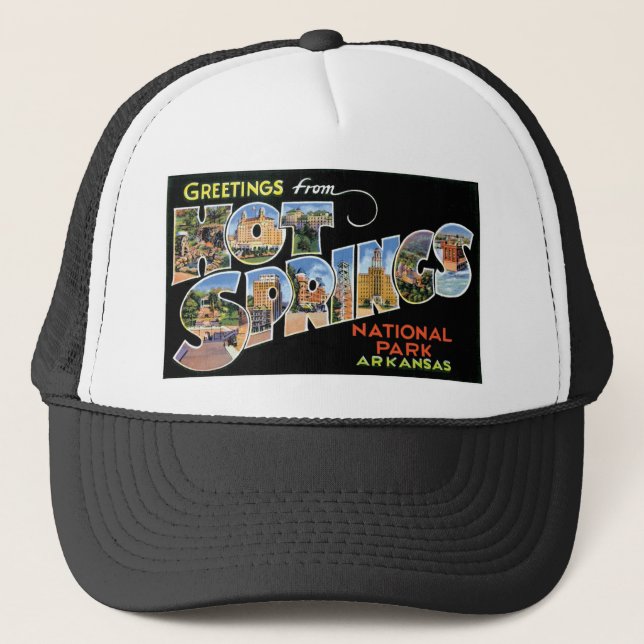 Gorra De Camionero Saludos desde Hot Springs, Arkansas (Anverso)