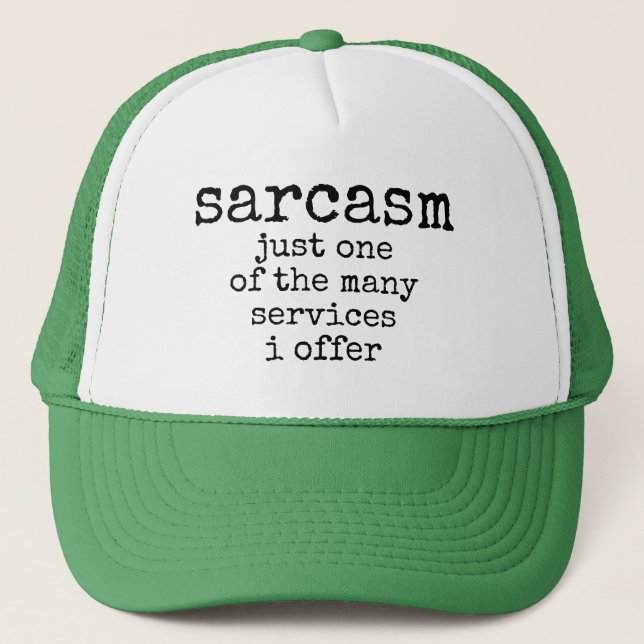 Gorra De Camionero sarcasmo es sólo uno de los muchos servicios que o (Anverso)