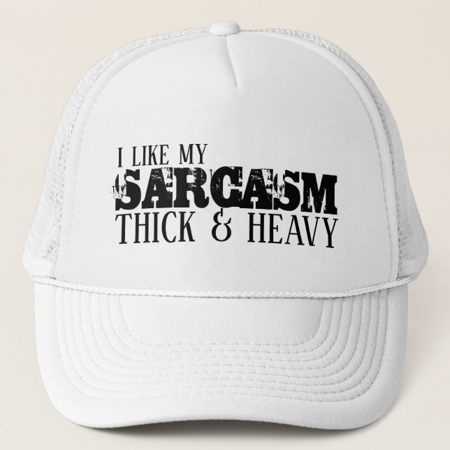 Gorra De Camionero Sarcasmo Grueso y Fuerte (Anverso)