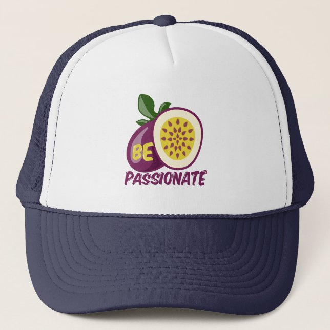 Gorra De Camionero Sé apasionado fruto de la pasión (Anverso)