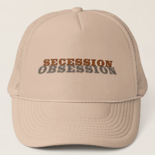 Gorra De Camionero Secesión pro Texas - obsesión por la secesión