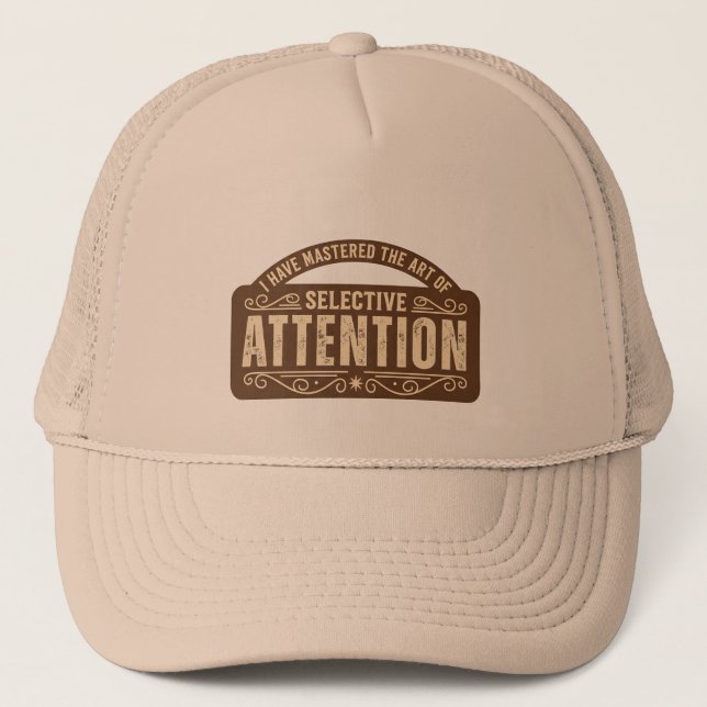 Gorra De Camionero Selective Attention Funny Sign (Anverso)