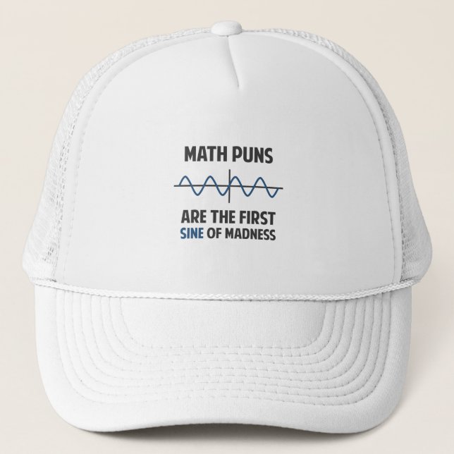Gorra De Camionero Seno de los retruécanos de la matemáticas primer (Anverso)