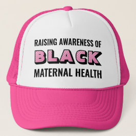 Gorra De Camionero Sensibilización sobre la salud materna negra