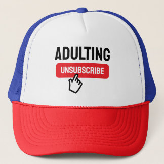 Gorra De Camionero Ser adulto es difícil Cancelar suscripción Humor