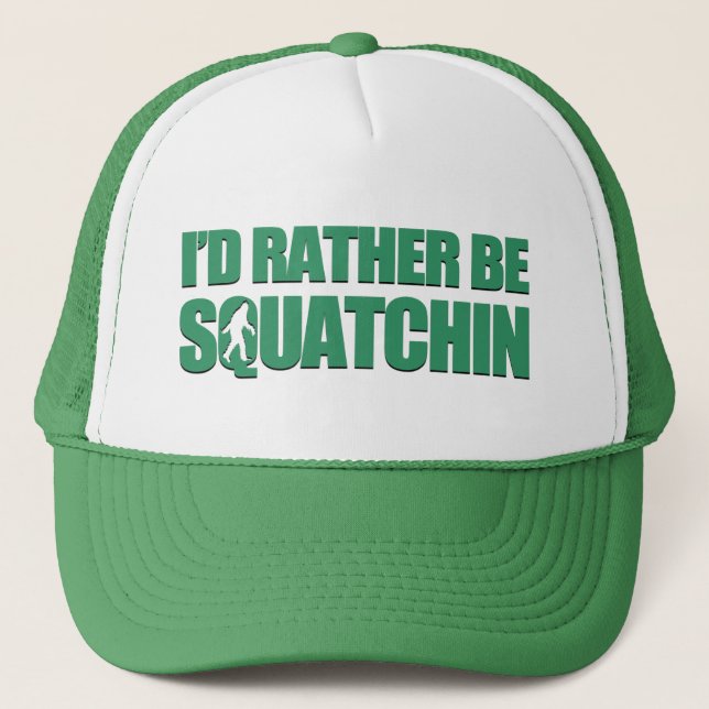 Gorra De Camionero Sería bastante Squatchin (Anverso)
