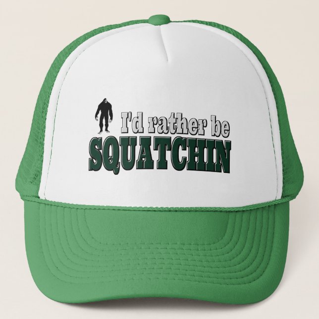 Gorra De Camionero Sería bastante SQUATCHIN (Anverso)