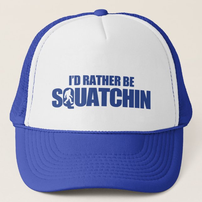 Gorra De Camionero Sería bastante squatchin (Anverso)