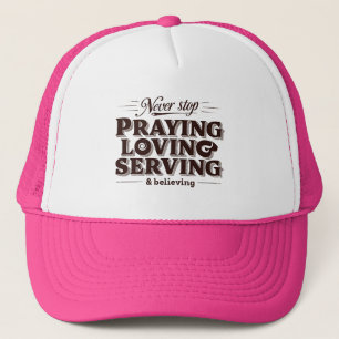 Gorra De Camionero Servir de amor de rezo - Fomentar la fe cristiana