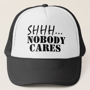 GORRA DE CAMIONERO SHHH NADIE SE PREOCUPA DIVERTIDO SARCÁSTICO