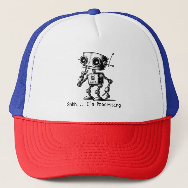 Gorra De Camionero Shhh Robot - Shhh... estoy procesando (Anverso)