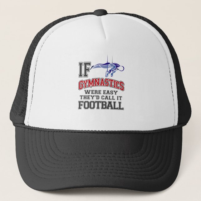 Gorra De Camionero Si la gimnasia fuera fácil, lo llamarían fútbol (Anverso)