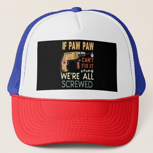 Gorra De Camionero Si la pata no puede arreglarlo, todos estamos jodi (Anverso)