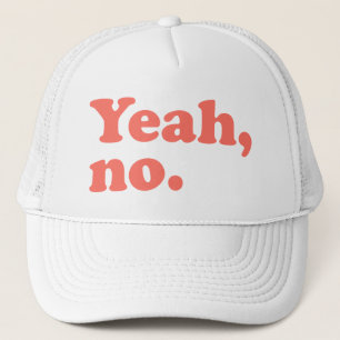 Gorra De Camionero Sí ninguna cita divertida