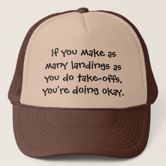 Gorra De Camionero Si usted hace los aterrizajes - jubilados