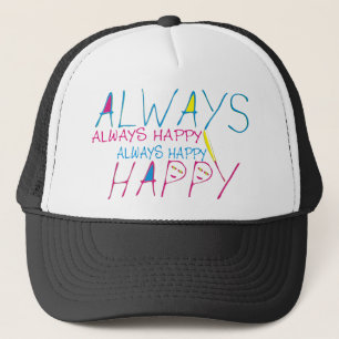 Gorra De Camionero Siempre feliz