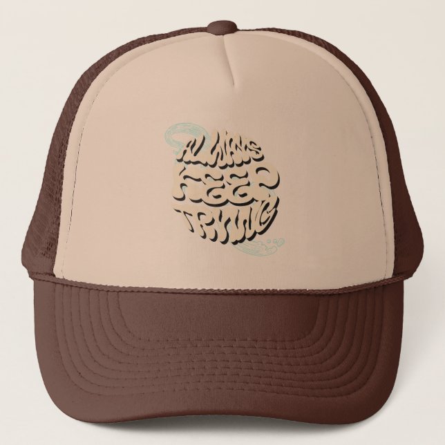 Gorra De Camionero "Siempre sigue intentando - Diseño motivacional pa (Anverso)