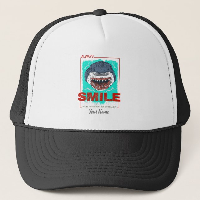 Gorra De Camionero Siempre sonríe tiburón gracioso solo para un chica (Anverso)