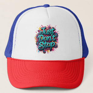 Gorra De Camionero Simplemente no pares - Audaz calle de la tipografí